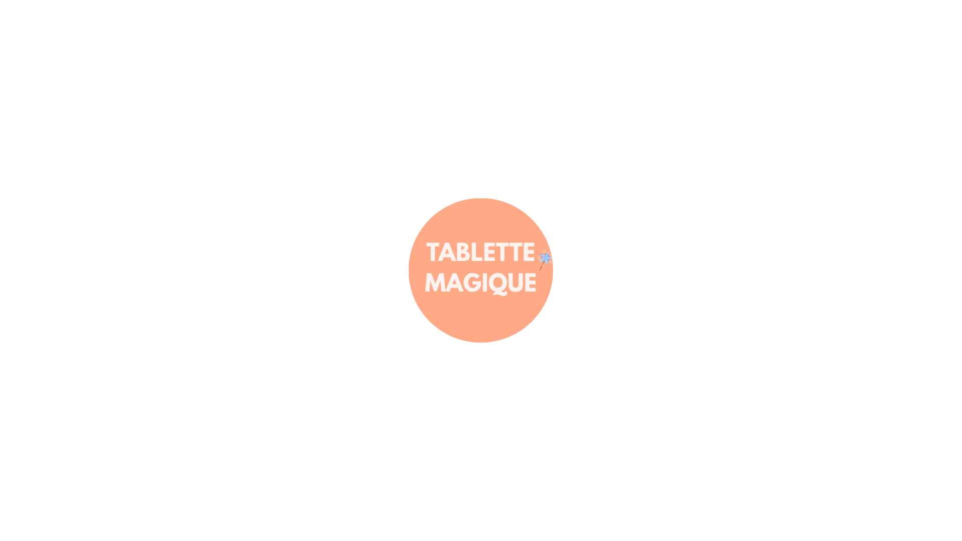 Tablette Magique